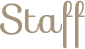 Staff