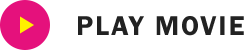 > PLAY MOVIE